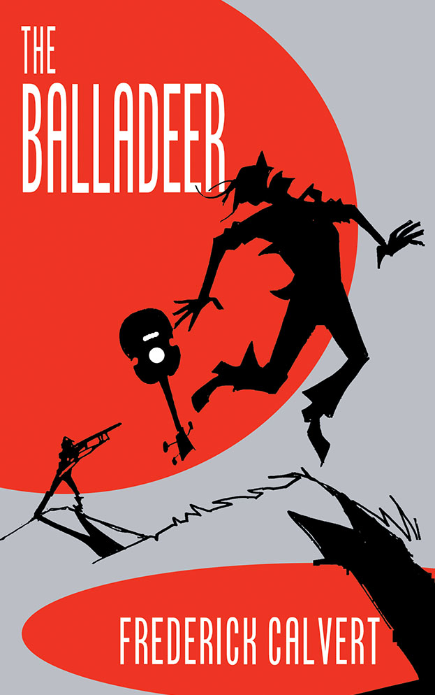 Fred Calvert: The Balladeer